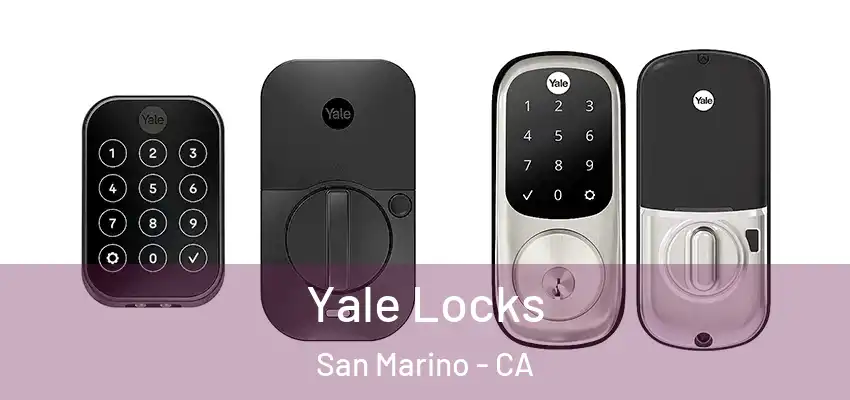  Yale Locks San Marino - CA